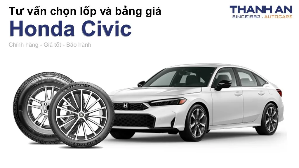 Lốp xe Honda Civic giá bao nhiêu? Sử dụng các kích thước nào?