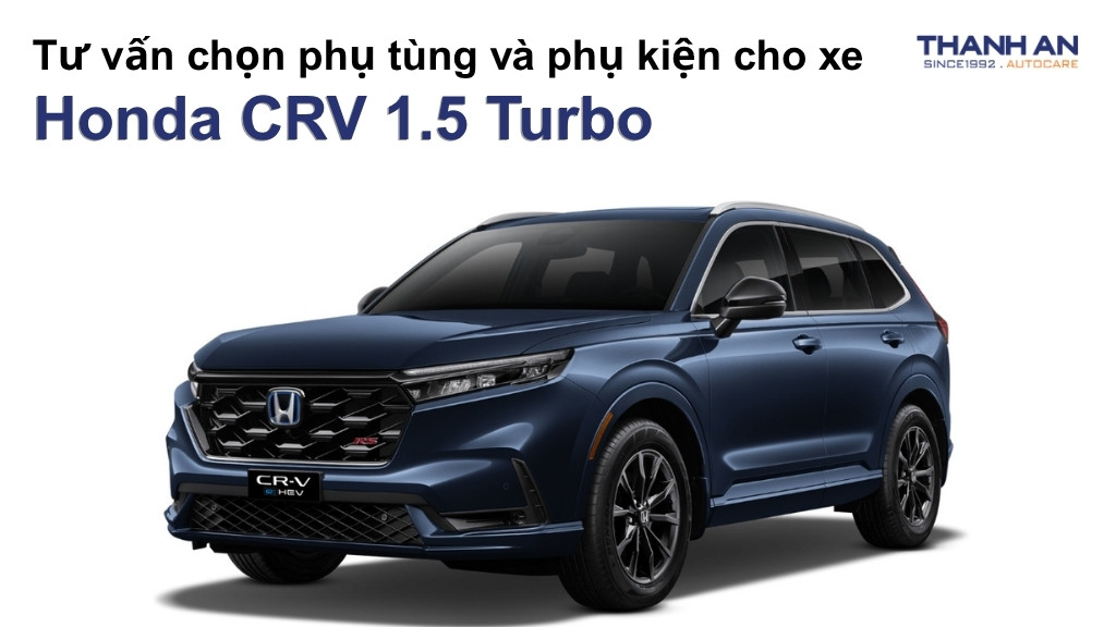 Phụ tùng và phụ kiện xe Honda CRV 1.5 Turbo