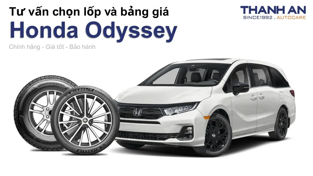 Lốp xe Honda Odyssey giá bao nhiêu? Sử dụng các kích thước nào?