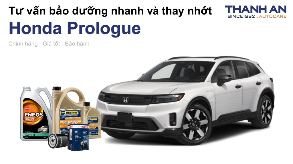 Dầu nhớt xe Honda Prologue loại nào tốt? Bảng giá mới nhất