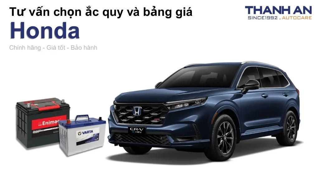 Bình ắc quy xe Honda loại nào tốt? Bảng giá mới nhất