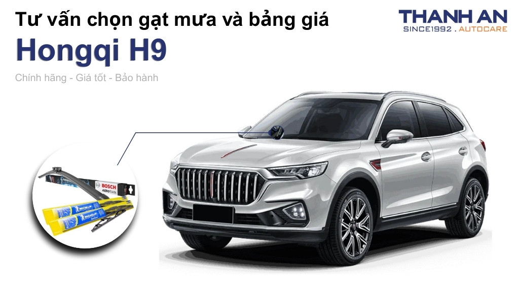 Gạt mưa xe Hongqi H9 loại nào tốt? Bảng giá mới nhất