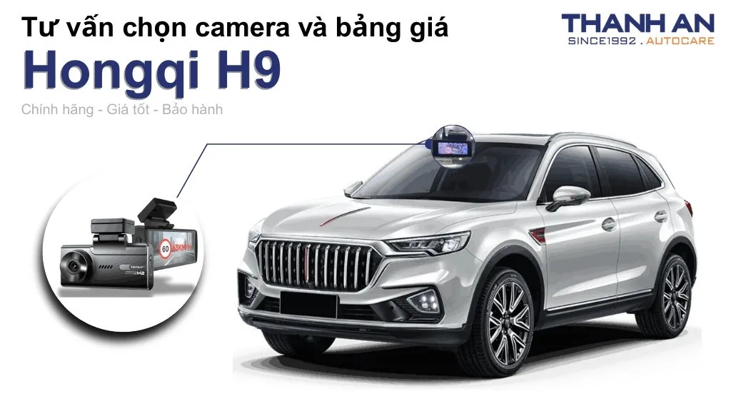 Camera hành trình xe Hongqi H9 loại nào tốt? Bảng giá mới nhất