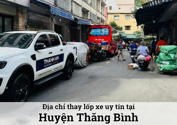 Thay lốp xe ô tô tại Huyện Thăng Bình: Giao từ TPHCM, giá tốt, date mới