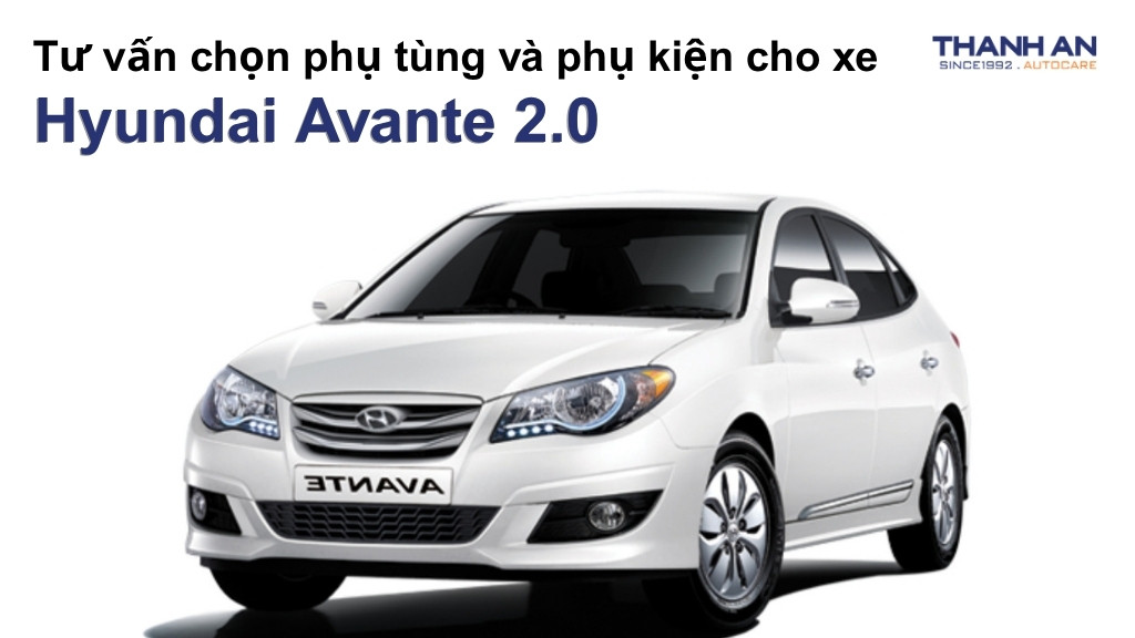 Phụ tùng và phụ kiện xe Hyundai Avante 2.0