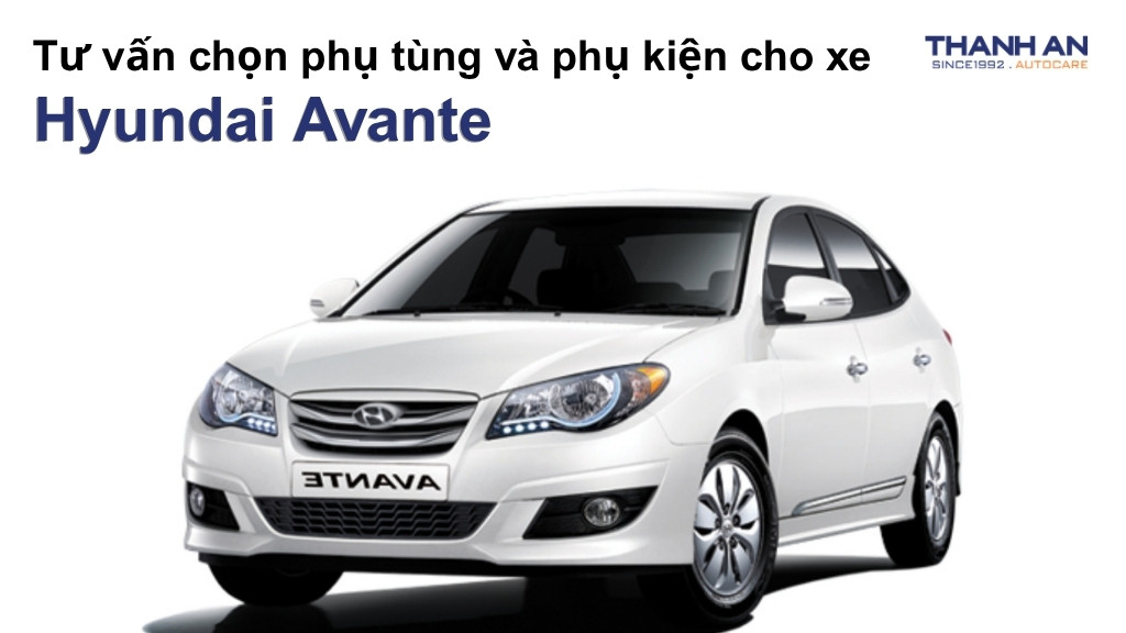 Phụ tùng và phụ kiện xe Hyundai Avante