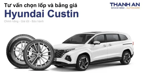 hyundai-custin-nen-thay-lop-gi-chi-phi-bao-nhieu