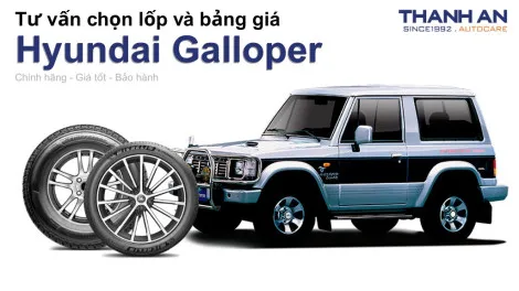 hyundai-galloper-nen-thay-lop-gi-chi-phi-bao-nhieu