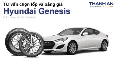 hyundai-genesis-nen-thay-lop-gi-chi-phi-bao-nhieu