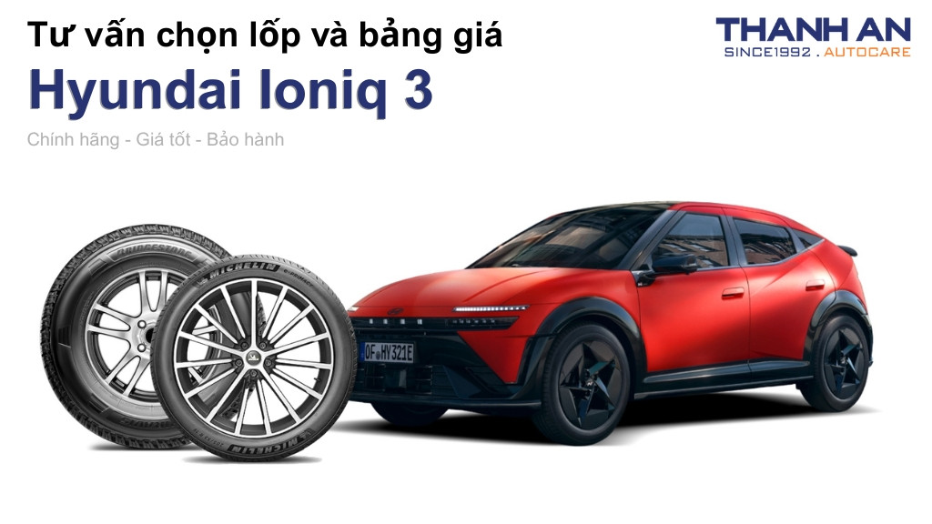 Lốp xe Hyundai Ioniq 3 giá bao nhiêu? Sử dụng các kích thước nào?