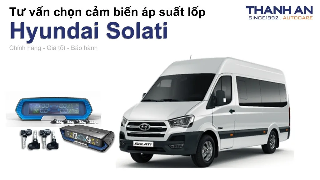 Cảm biến áp suất lốp xe Hyundai Solati loại nào tốt? Bảng giá mới nhất