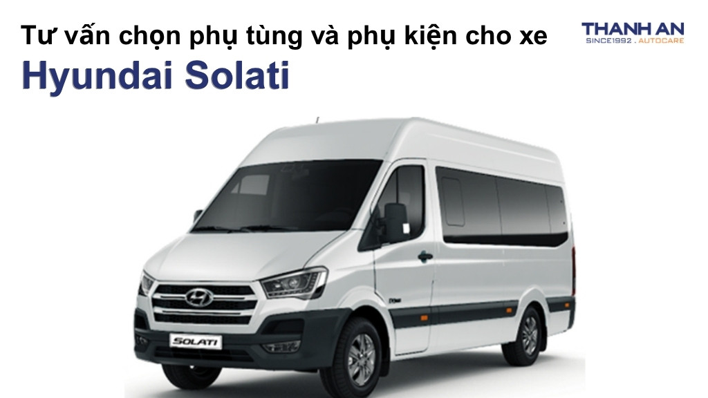 Phụ tùng và phụ kiện xe Hyundai Solati