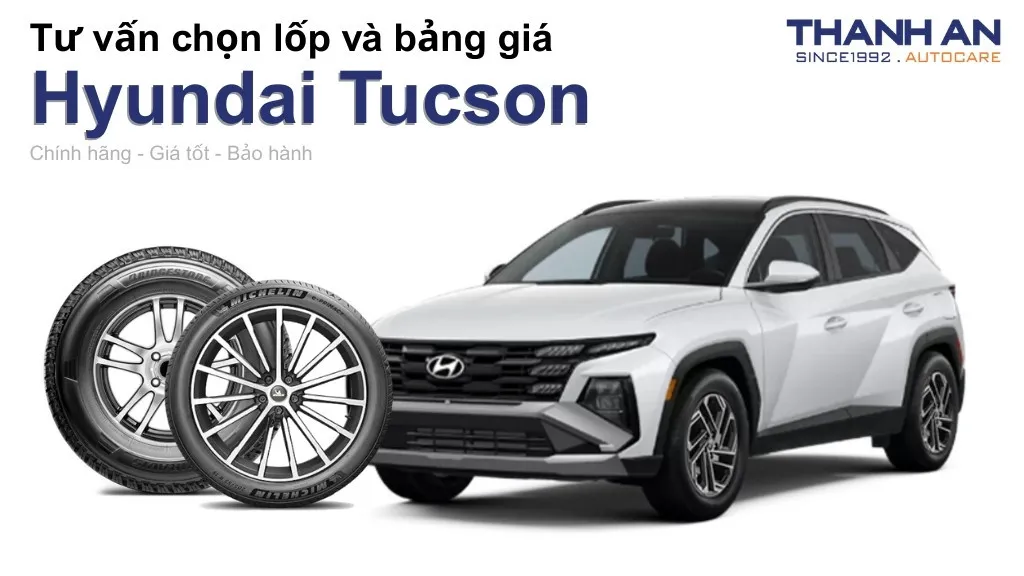 Lốp xe Hyundai Tucson giá bao nhiêu? Sử dụng các kích thước nào?