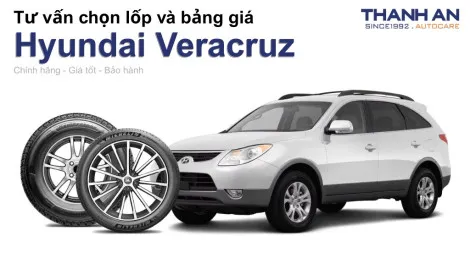 hyundai-veracruz-nen-thay-lop-gi-chi-phi-bao-nhieu