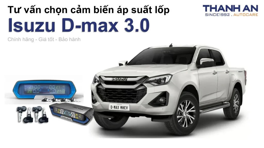 Cảm biến áp suất lốp xe Isuzu D-max 3.0 loại nào tốt? Bảng giá mới nhất