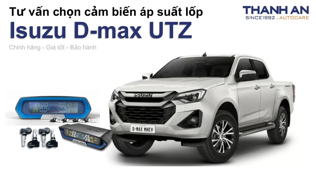 Cảm biến áp suất lốp xe Isuzu D-max UTZ loại nào tốt? Bảng giá mới nhất