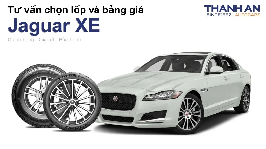 Lốp xe Jaguar XE giá bao nhiêu? Sử dụng các kích thước nào?