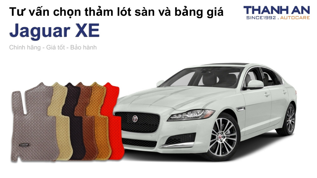 Thảm lót sàn xe Jaguar XE loại nào tốt? Bảng giá mới nhất