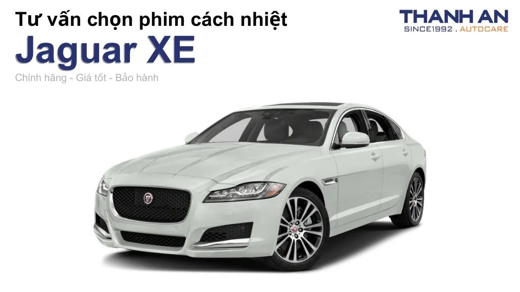 Dán phim cách nhiệt xe Jaguar XE loại nào tốt? Bảng giá mới nhất