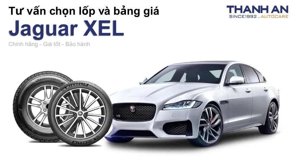 Lốp xe Jaguar XEL giá bao nhiêu? Sử dụng các kích thước nào?