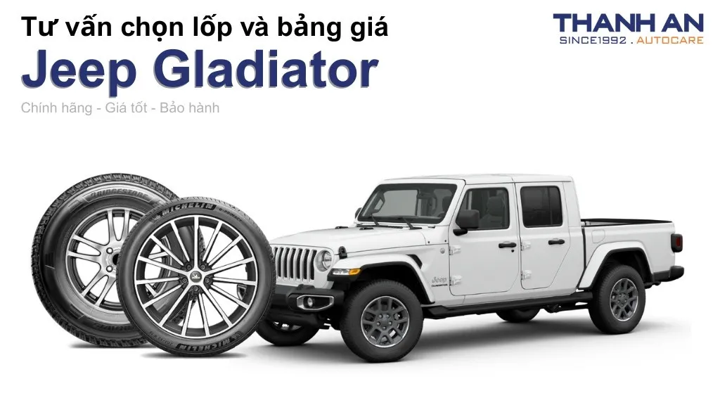 Lốp xe Jeep Gladiator giá bao nhiêu? Sử dụng các kích thước nào?