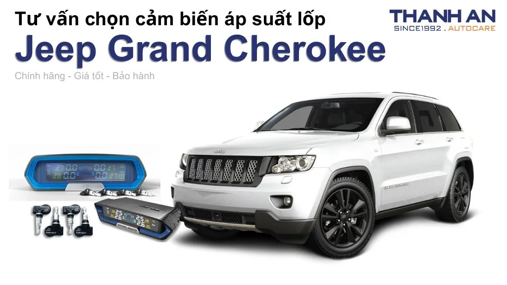 Cảm biến áp suất lốp xe Jeep Grand Cherokee loại nào tốt? Bảng giá mới nhất