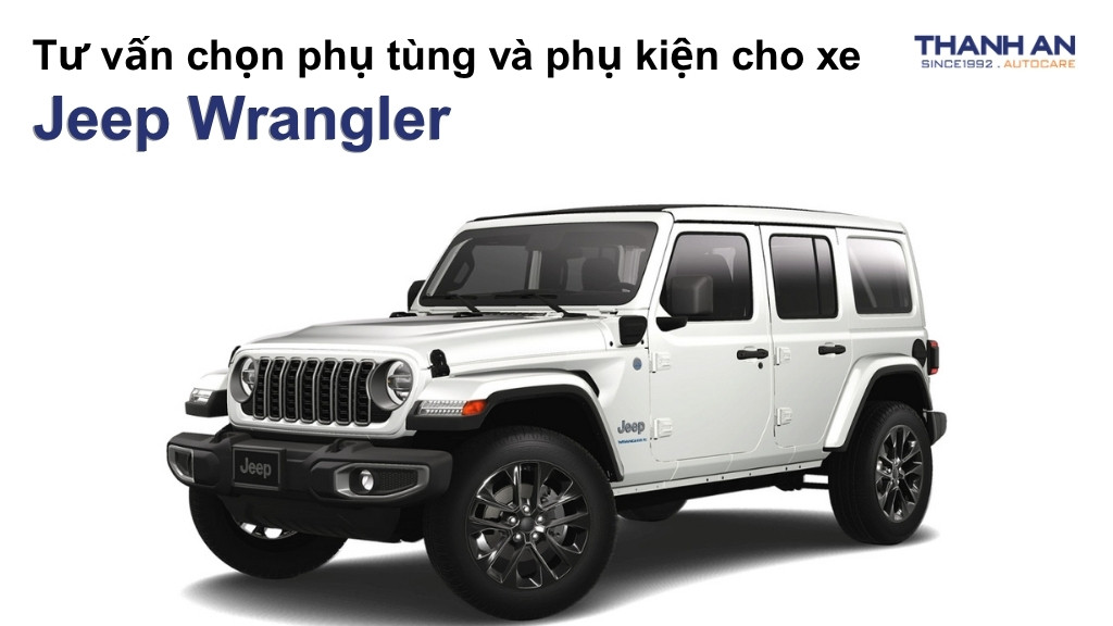 Phụ tùng và phụ kiện xe Jeep Wrangler