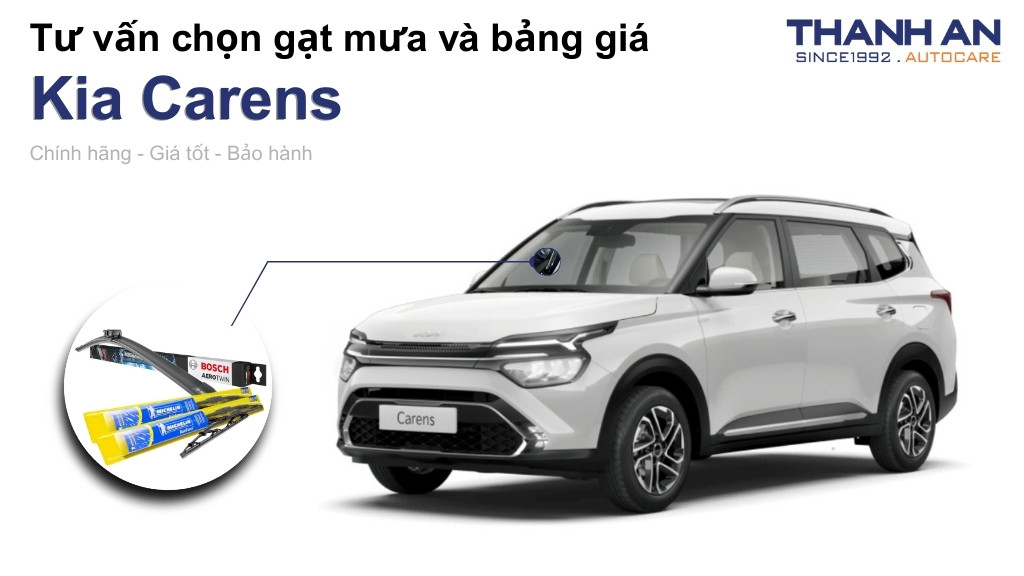Gạt mưa xe Kia Carens loại nào tốt? Bảng giá mới nhất