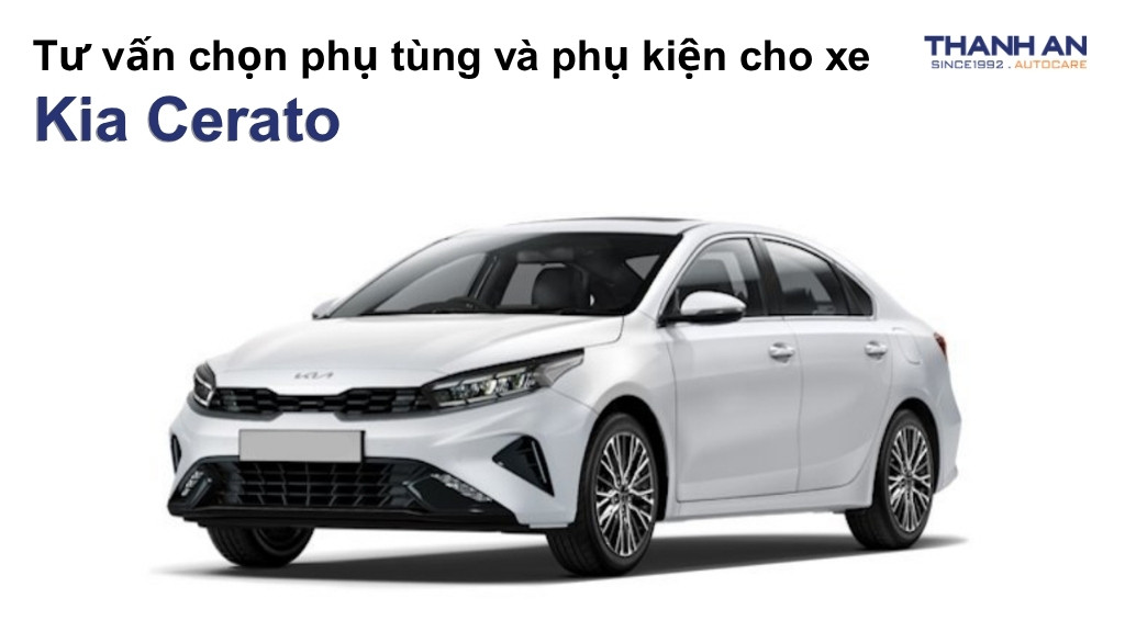 Phụ tùng và phụ kiện xe Kia Cerato
