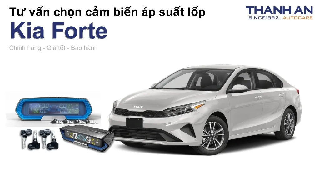 Cảm biến áp suất lốp xe Kia Forte loại nào tốt? Bảng giá mới nhất