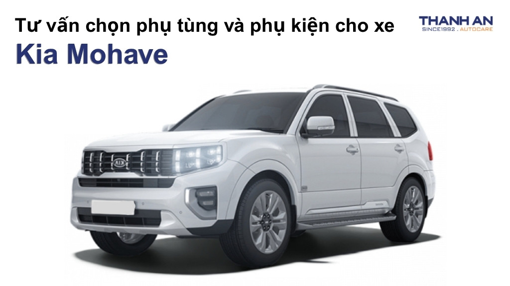 Phụ tùng và phụ kiện xe Kia Mohave