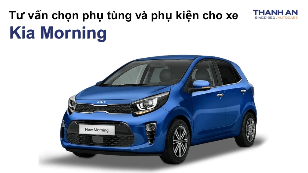 Phụ tùng và phụ kiện xe Kia Morning