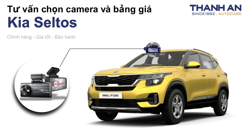 Camera hành trình xe Kia Seltos loại nào tốt? Bảng giá mới nhất
