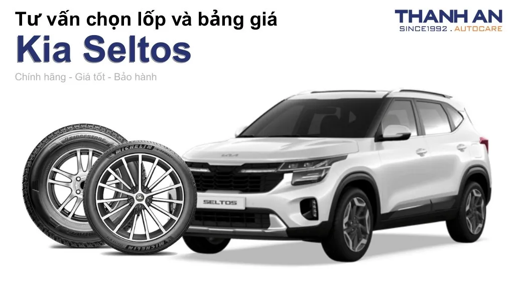 Lốp xe Kia Seltos giá bao nhiêu? Sử dụng các kích thước nào?