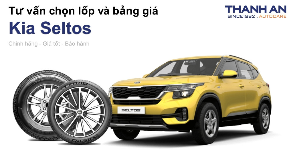 Lốp xe Kia Seltos giá bao nhiêu? Sử dụng các kích thước nào?