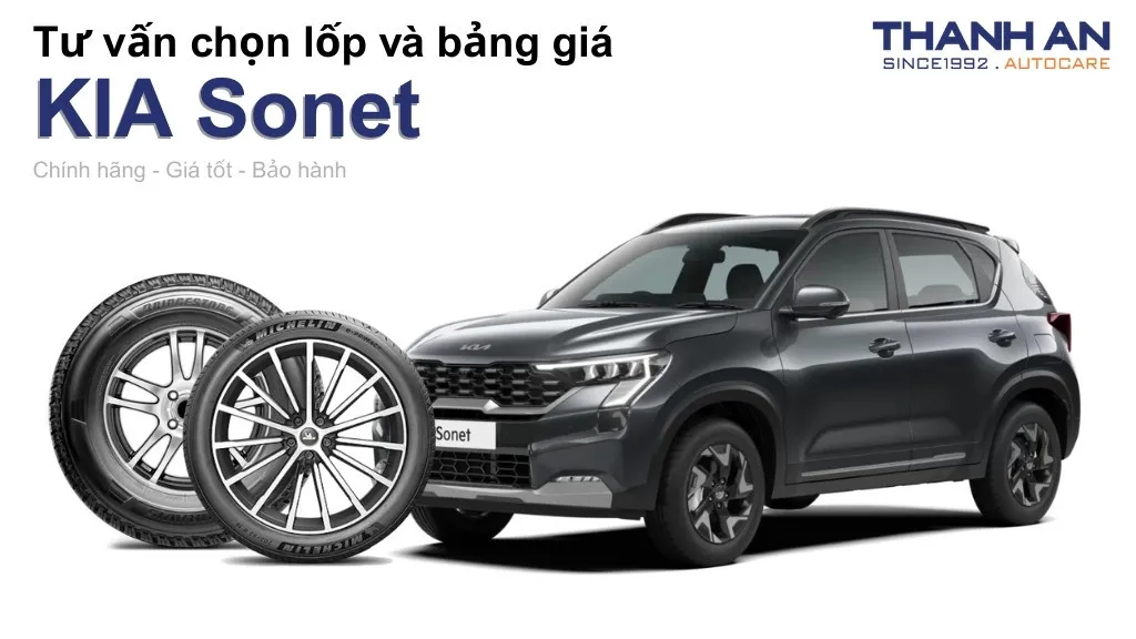 Lốp xe KIA Sonet giá bao nhiêu? Sử dụng các kích thước nào?