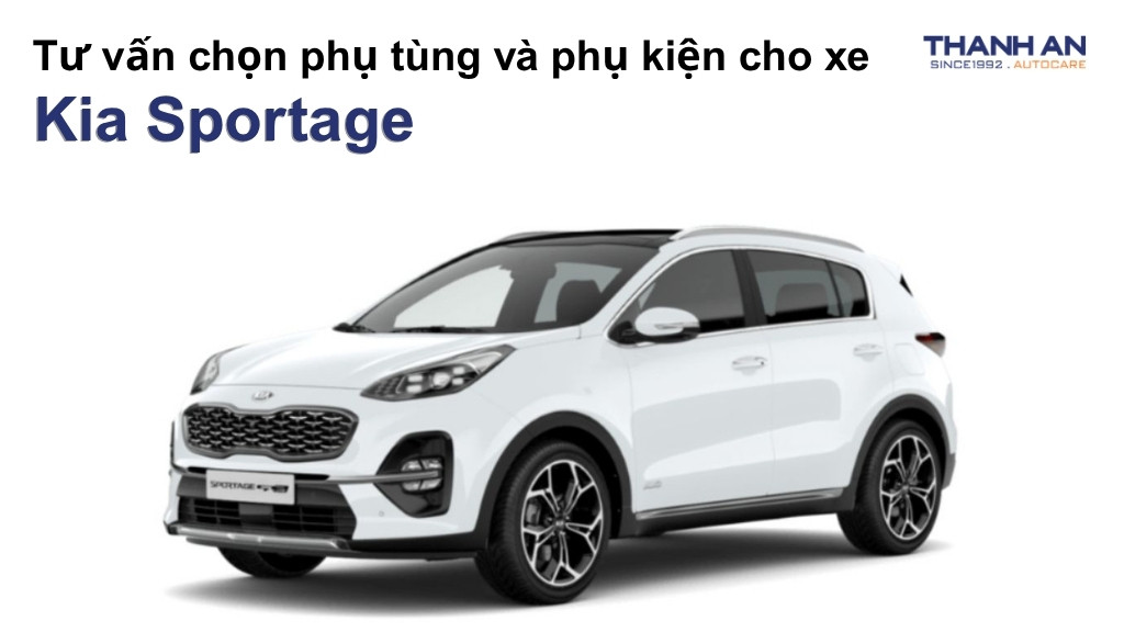 Phụ tùng và phụ kiện xe Kia Sportage