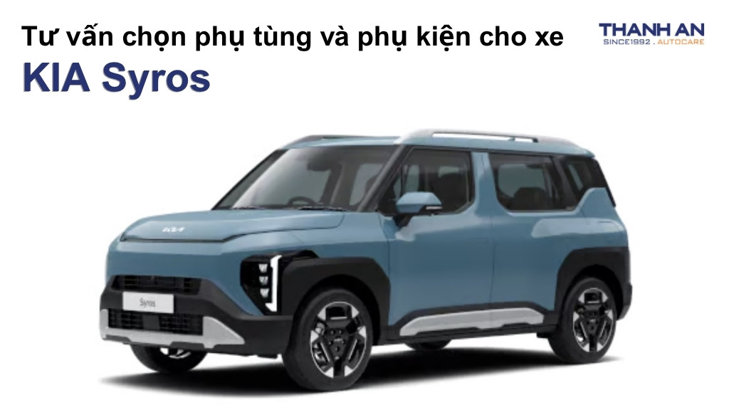 Phụ tùng và phụ kiện xe KIA Syros