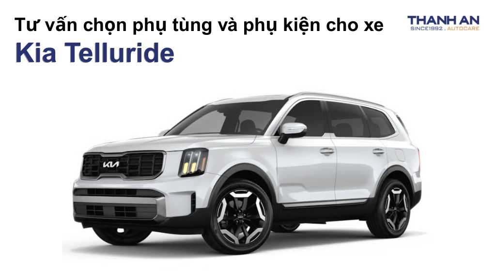 Phụ tùng và phụ kiện xe Kia Telluride