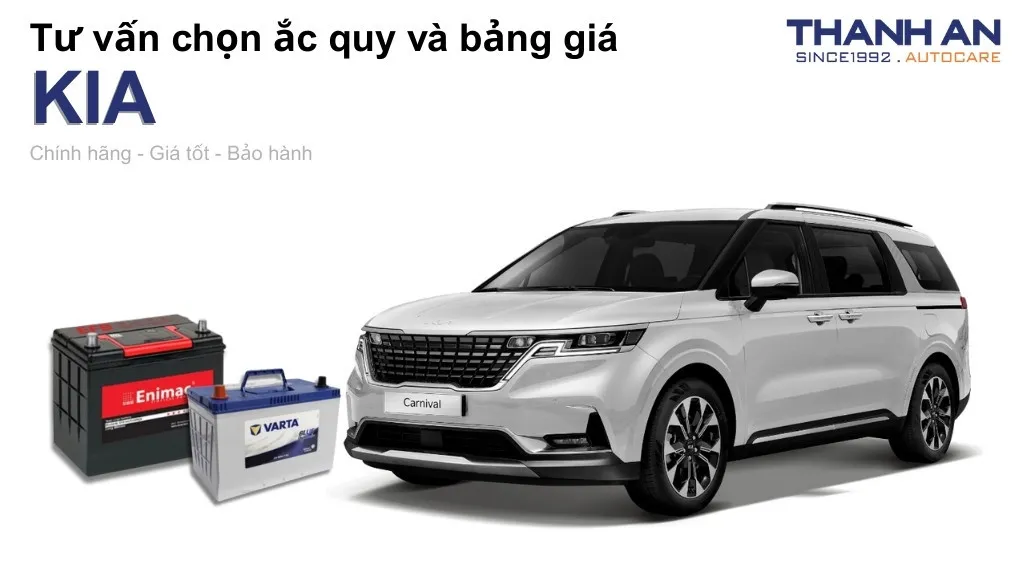Bình ắc quy xe KIA loại nào tốt? Bảng giá mới nhất