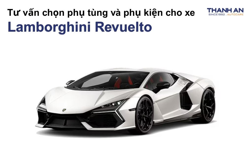 Phụ tùng và phụ kiện xe Lamborghini Revuelto