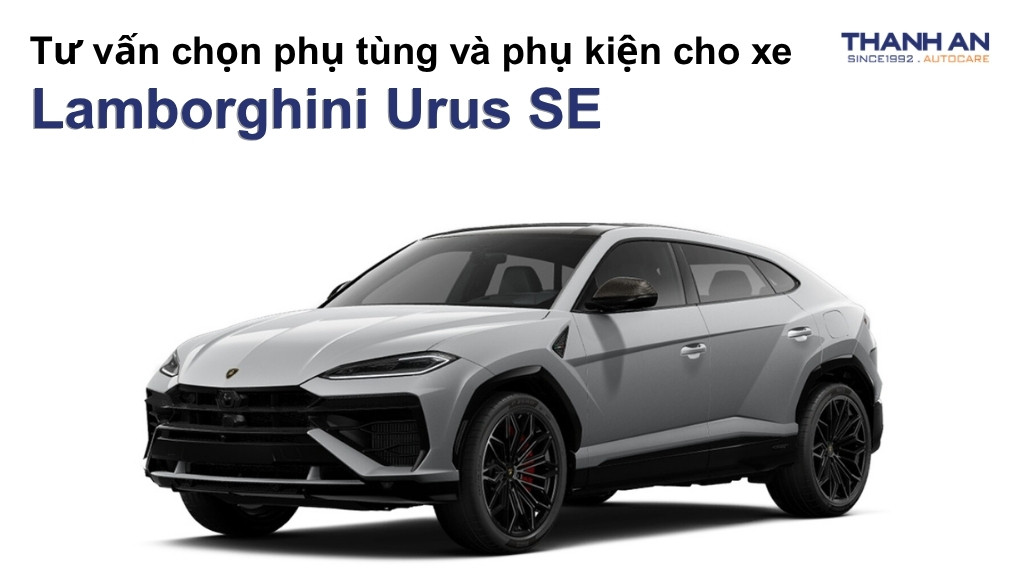 Phụ tùng và phụ kiện xe Lamborghini Urus SE