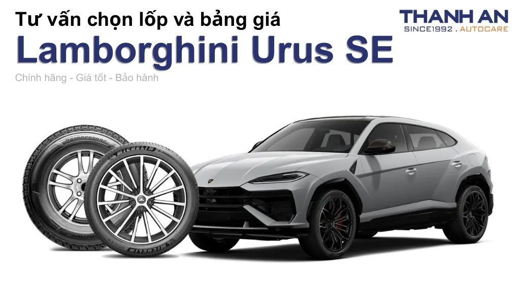 Lốp xe Lamborghini Urus SE giá bao nhiêu? Sử dụng các kích thước nào?