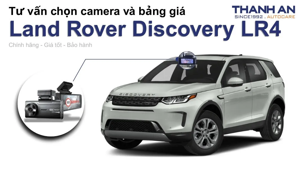 Camera hành trình xe Land Rover Discovery LR4 loại nào tốt? Bảng giá mới nhất