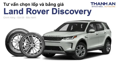 land-rover-discovery-nen-thay-lop-gi-chi-phi-bao-nhieu
