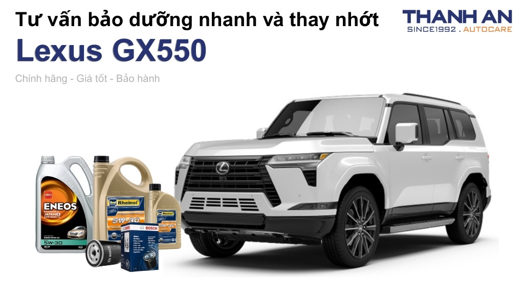 Dầu nhớt xe Lexus GX550 loại nào tốt? Bảng giá mới nhất