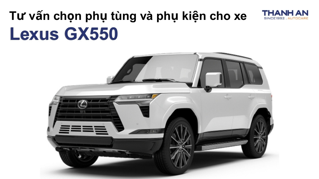 Phụ tùng và phụ kiện xe Lexus GX550