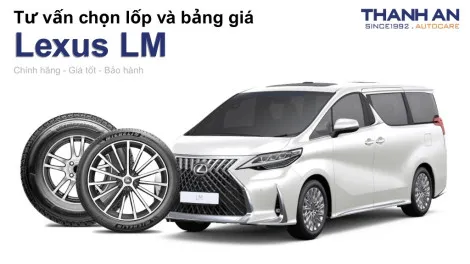 lexus-lm-nen-thay-lop-gi-chi-phi-bao-nhieu