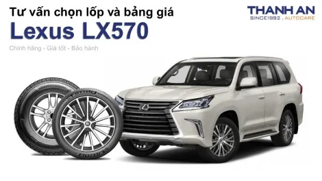 lexus-lx570-nen-thay-lop-gi-chi-phi-bao-nhieu