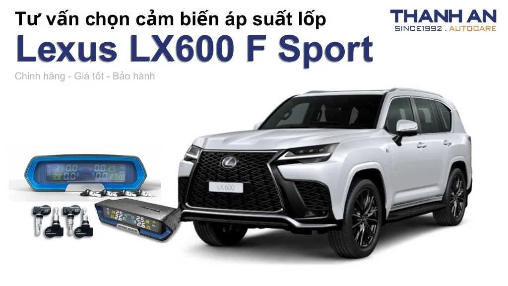 Cảm biến áp suất lốp xe Lexus LX600 F Sport loại nào tốt? Bảng giá mới nhất